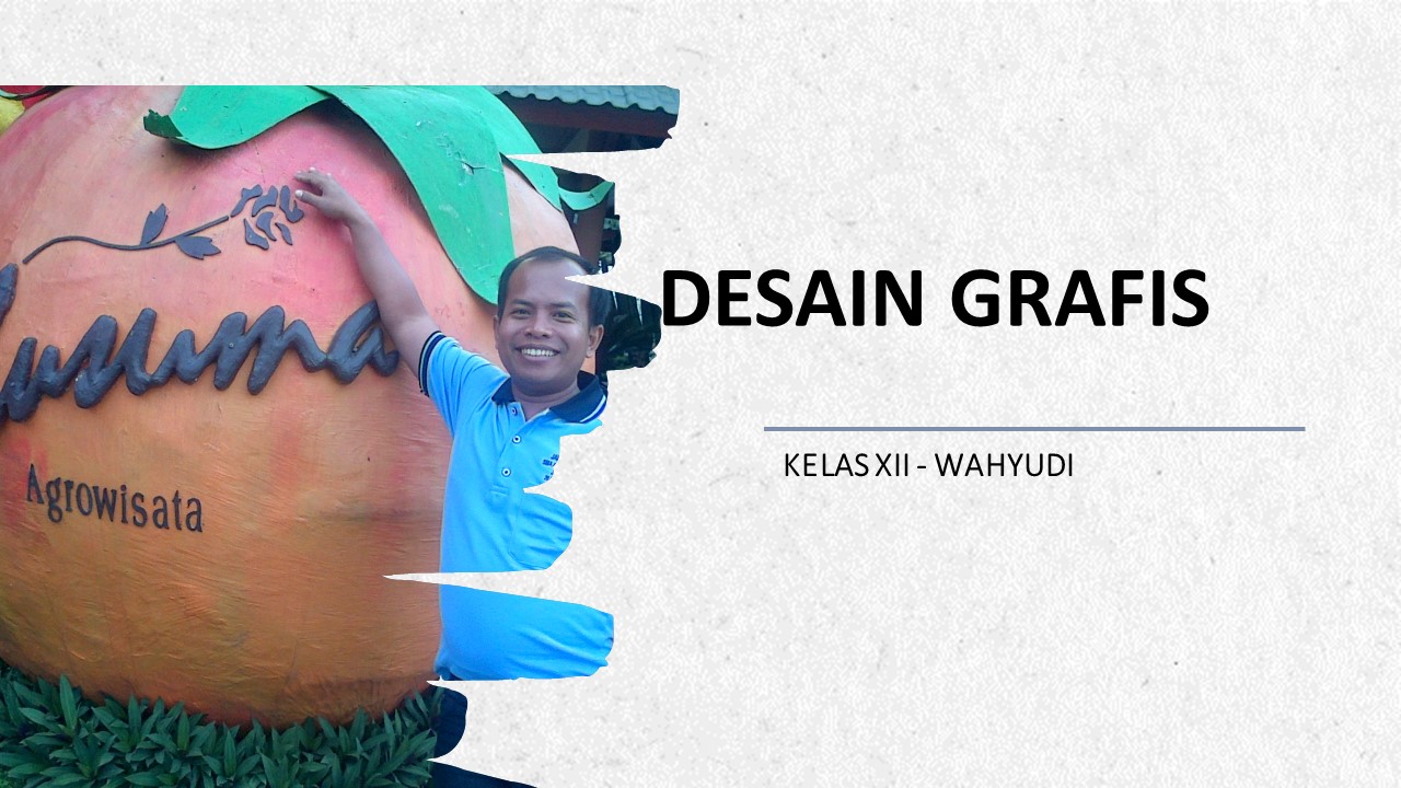 DESAIN GRAFIS/PRAKARYA